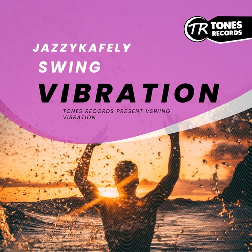 JazzKafely - Swing Vibration [TSR02BA]